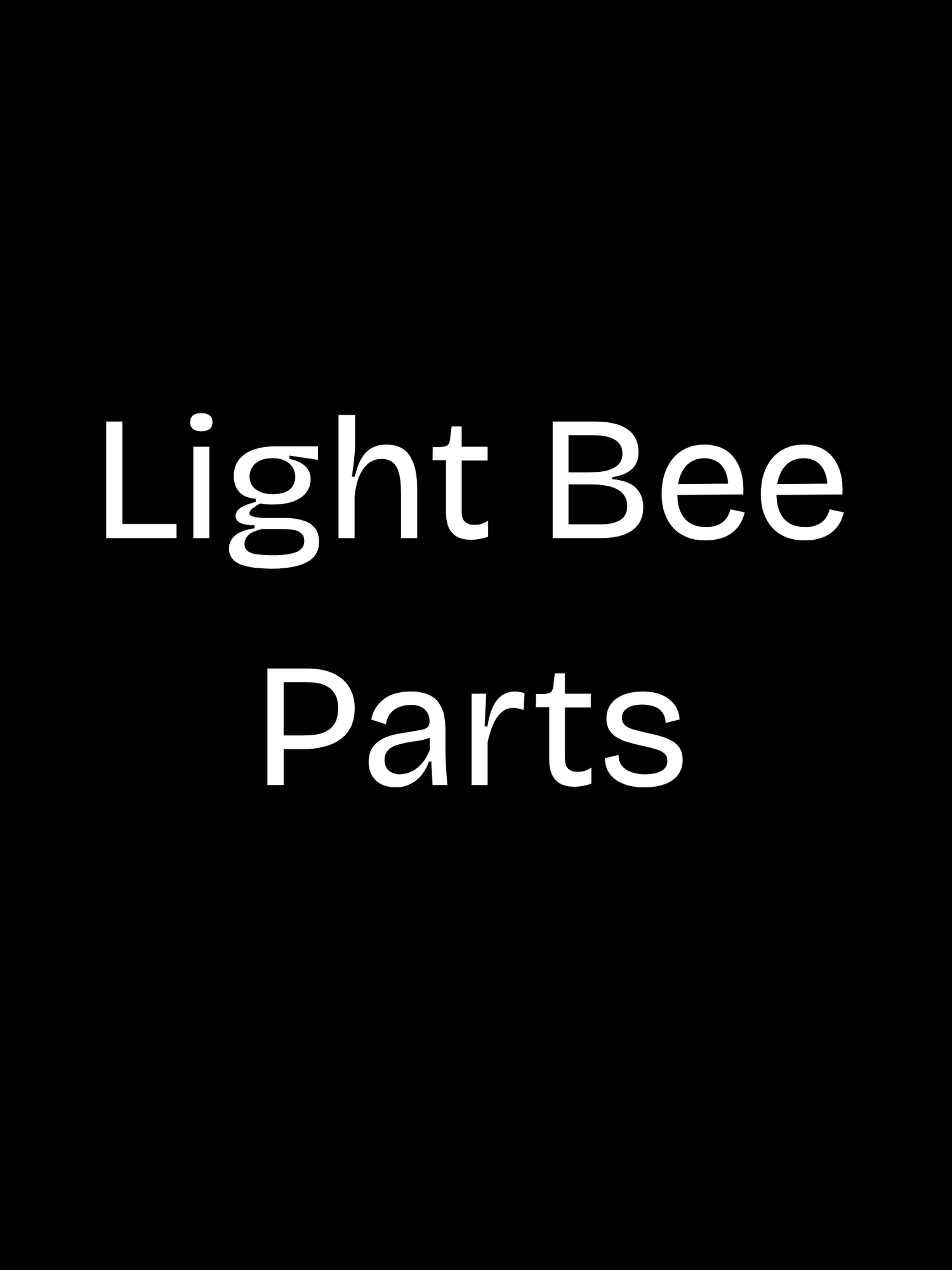 Light Bee Parts